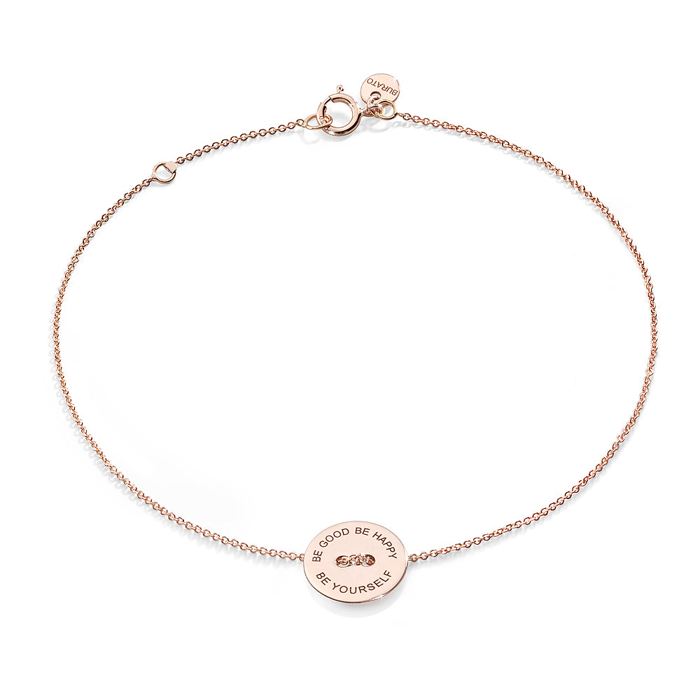 Pulseira "Be good be happy be yourself"